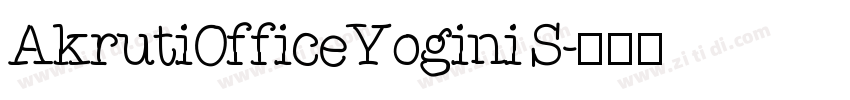 AkrutiOfficeYogini S字体转换